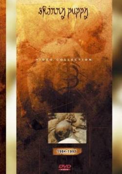 Skinny Puppy : Video Collection (1984-1992)